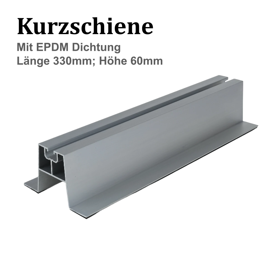 Kurzschiene 330mm, Höhe 60mm, mit EPDM Dichtung