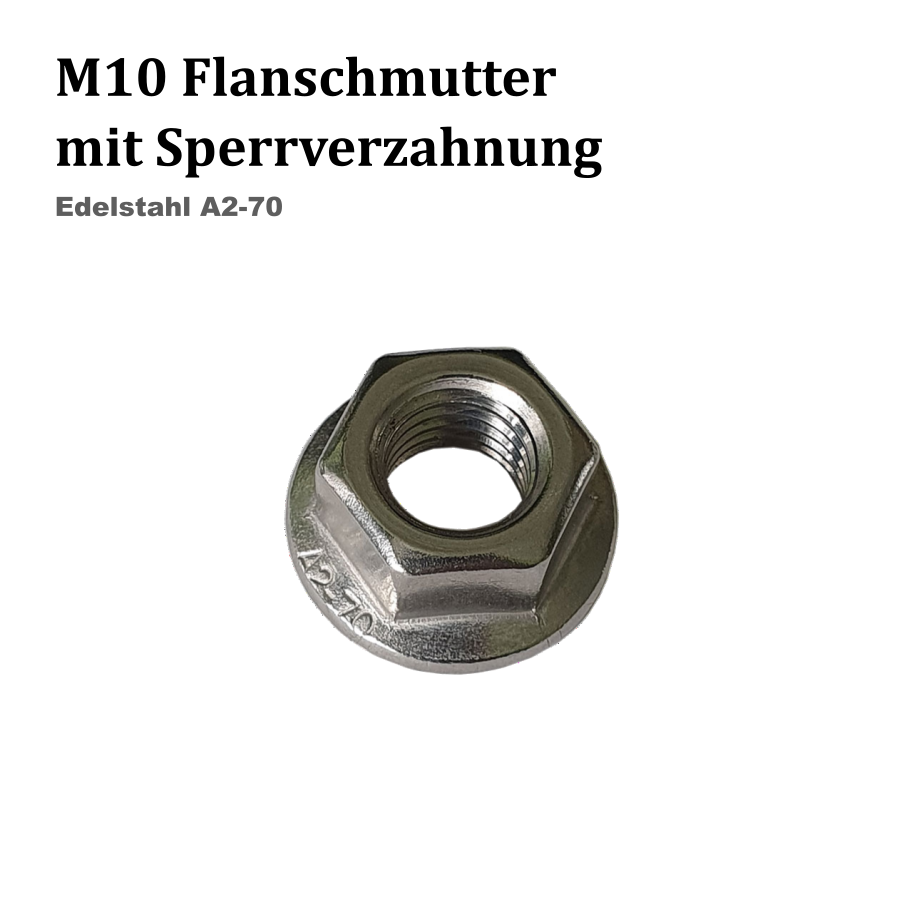 M10 Flanschmutter mit Sperrverzahnung , Edelstahl A2-70