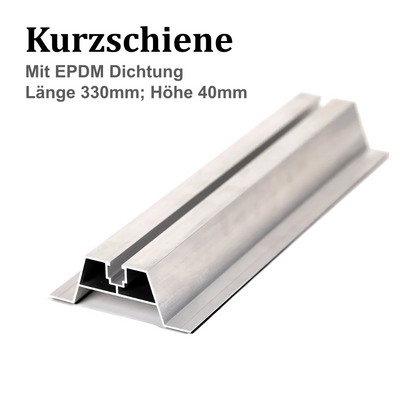 Kurzschiene 330mm, Höhe 40mm, mit EPDM Dichtung